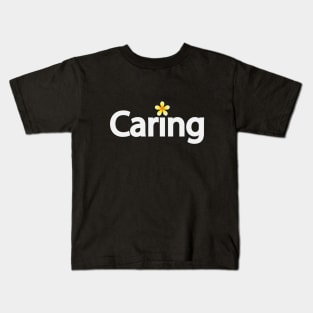 Caring creative text design Kids T-Shirt